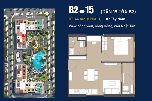 CĂN 15 TÒA B2  (1 NGỦ+ / 45,9 m2) BC: TÂY NAM, VIEW CÔNG VIÊN