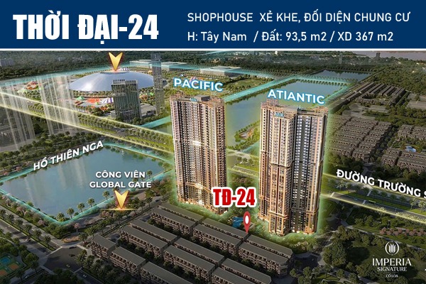TĐ-24  SHOPHOUSE XẺ KHE ĐƯỜNG THỜI ĐẠI - ĐỐI DIỆN CHUNG CƯ Atiantic VIN CỔ LOA