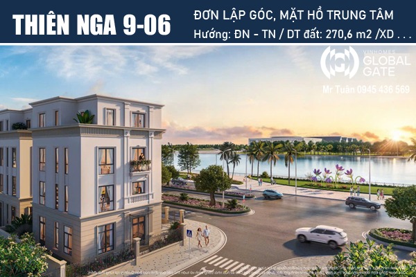 THIÊN NGA 9-06 ĐƠN LẬP GÓC MẶT HỒ | VINHOMES GLOBAL GATE
